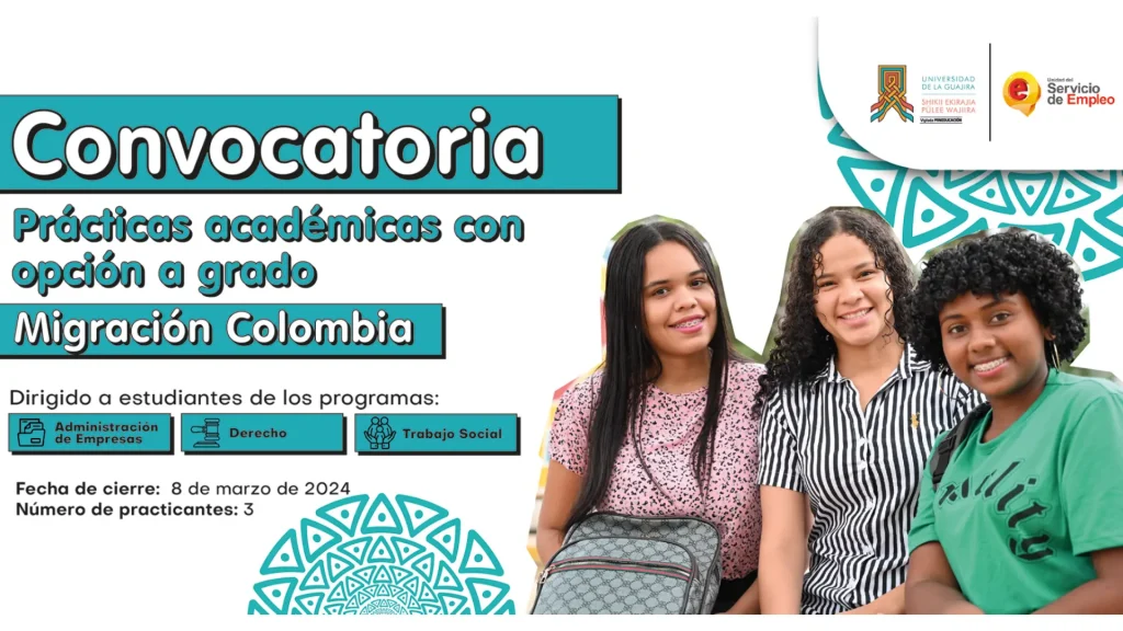 Convocatoria de prácticas académicas con opción a grado Migración Colombia.