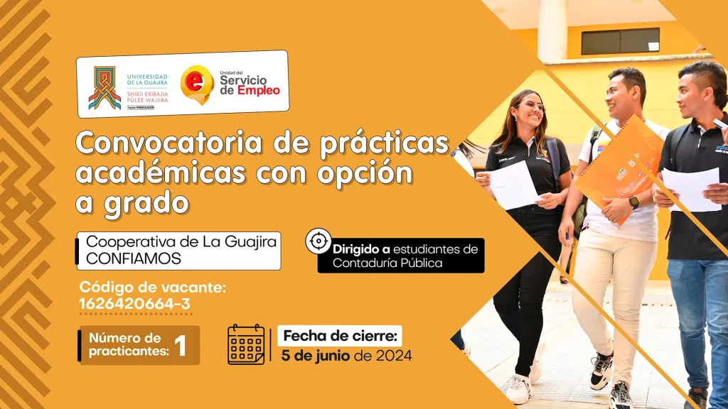 CONVOCATORIA 026 DE 2024 DE CENTRO DE PRACTICAS - Cooperativa de La Guajira CONFIAMOS