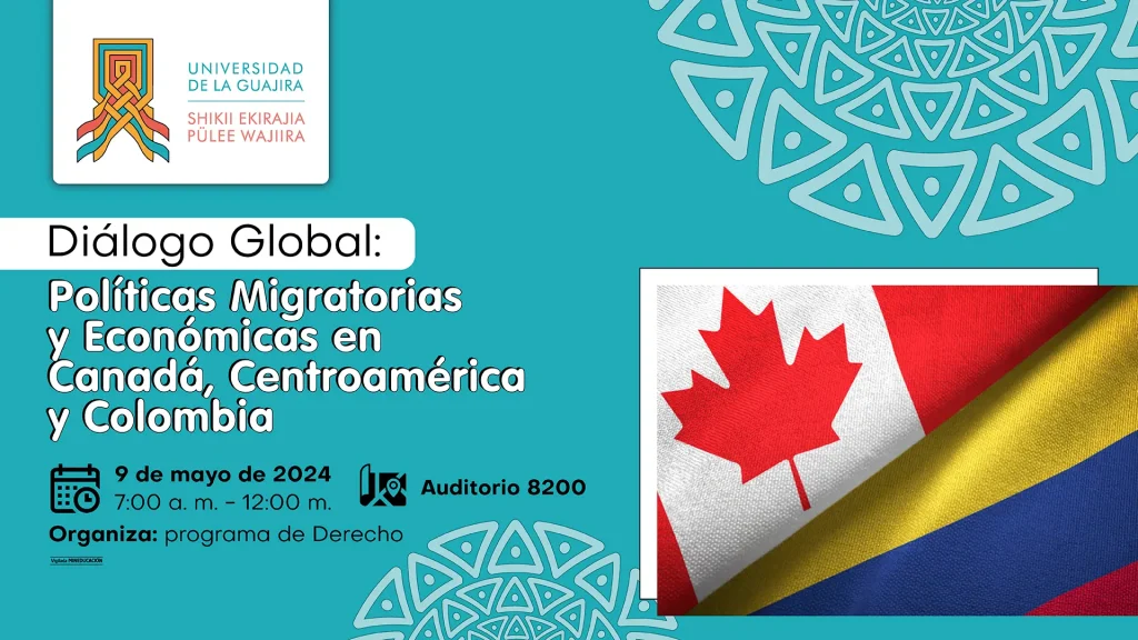 Diálogo Global: Políticas Migratorias y Económicas en Canadá, Centroamérica y Colombia