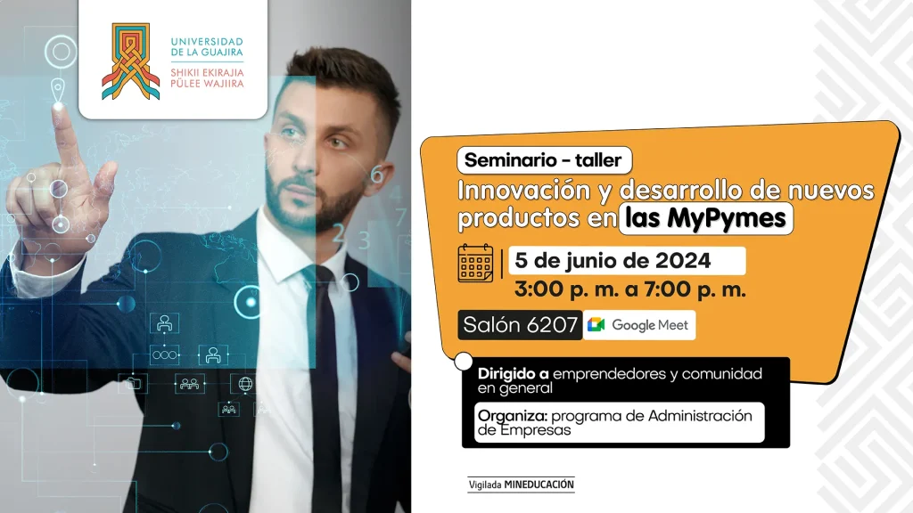 Seminario - taller Innovación y desarrollo de nuevos productos en las MyPymes