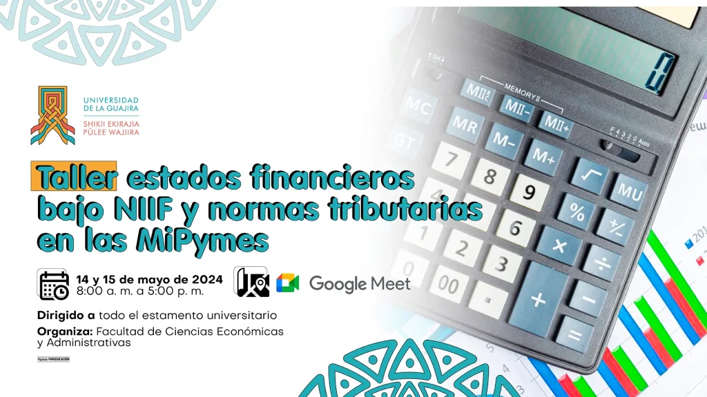 Taller estados financieros bajo NIIF y normas tributarias en las MiPymes