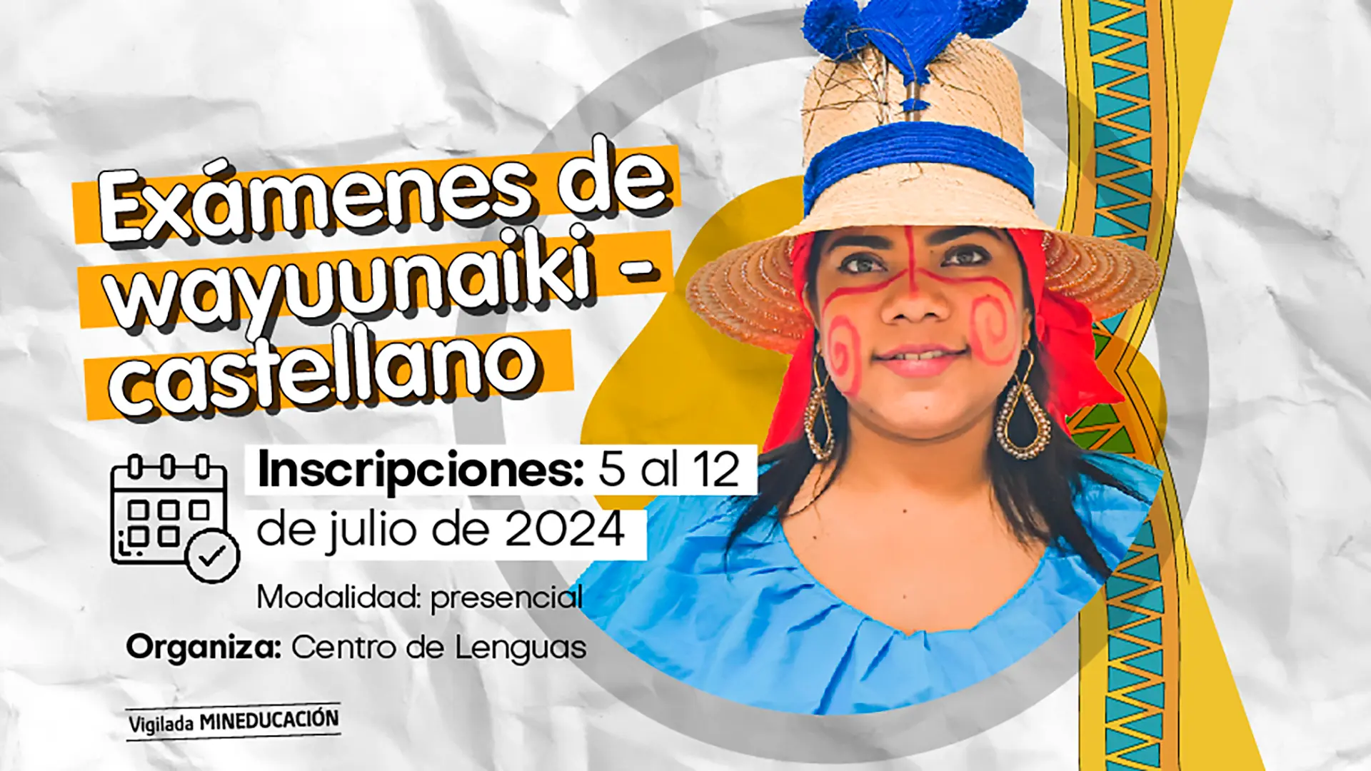 Exámenes de wayuunaiki y castellano