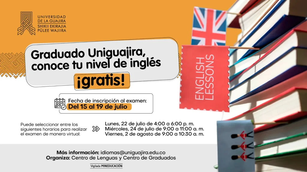 Graduado Uniguajira, conoce tu nivel de inglés, ¡gratis!