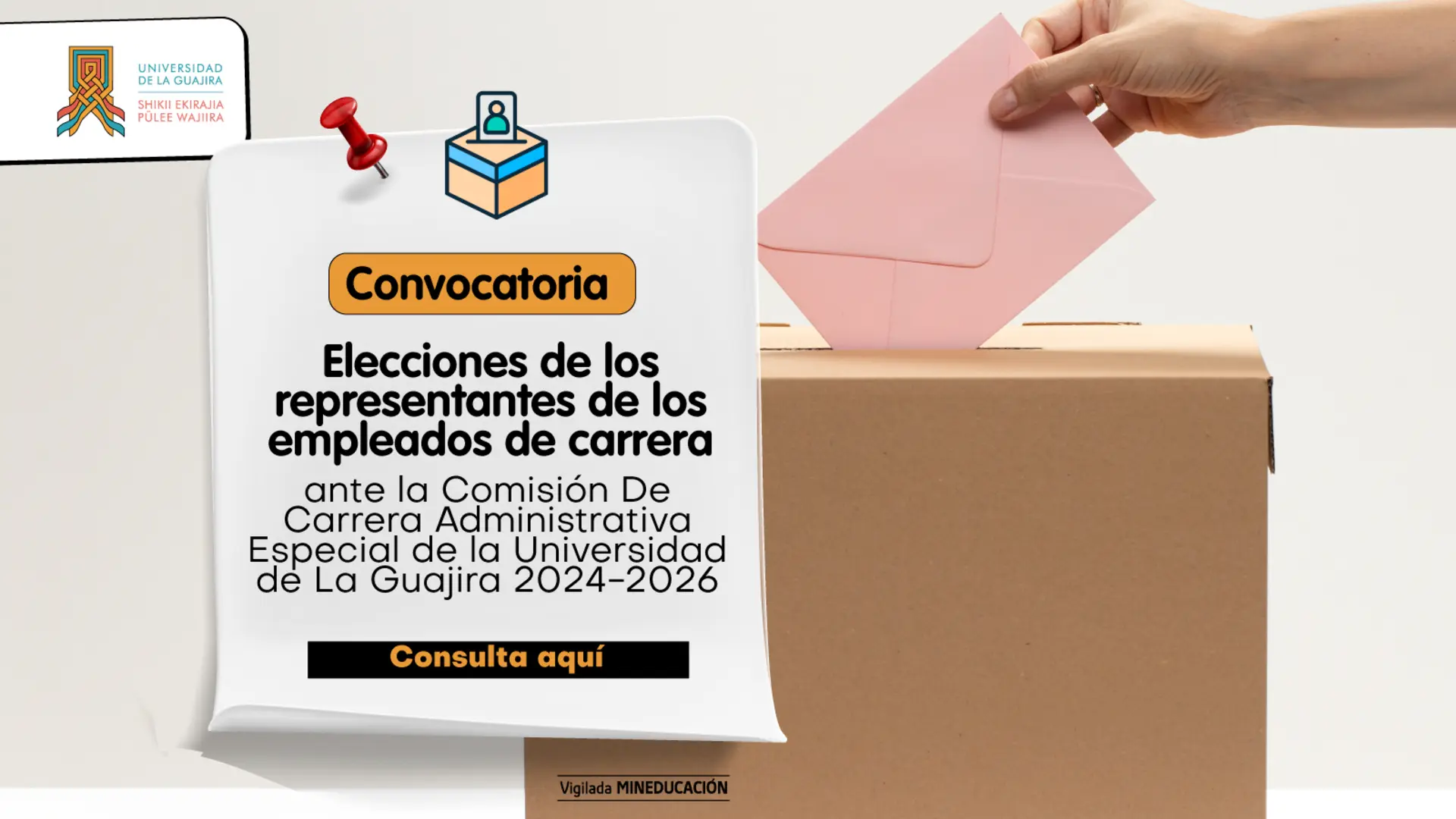 Elecciones de los representantes de los empleados de carrera ante la Comisión De Carrera Administrativa Especial de la Universidad de La Guajira 2024-2026