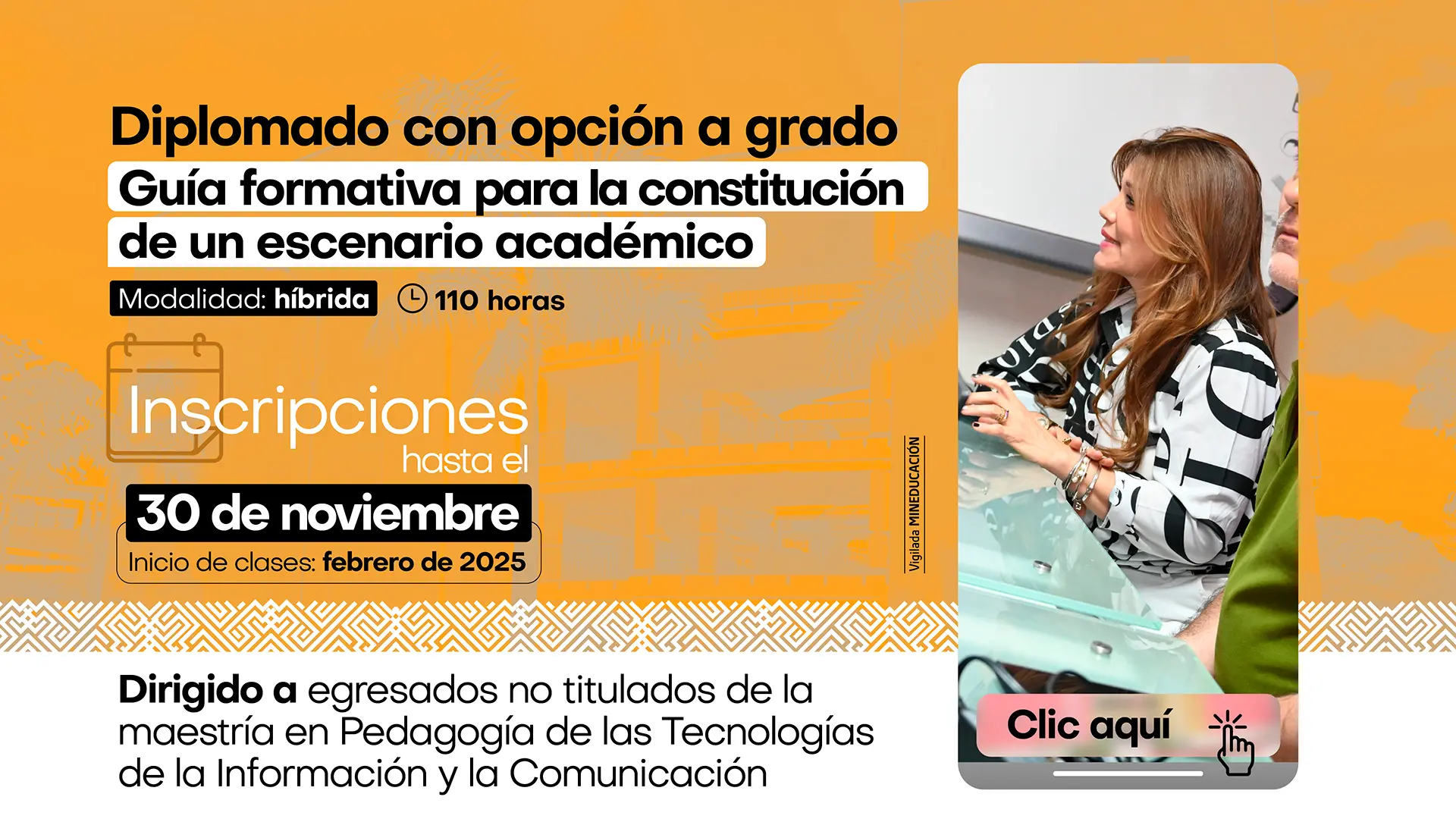 Diplomado con opción a grado Guía formativa para la constitución de un escenario académico para egresados no titulados de maestría en Pedagogía de las Tecnologías de la Información y la Comunicación
