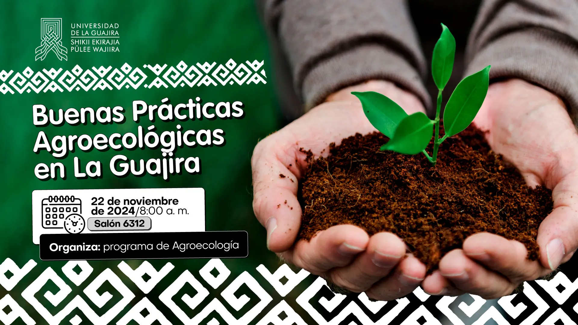 Conversatorio: Buenas prácticas agroecológicas en La Guajira