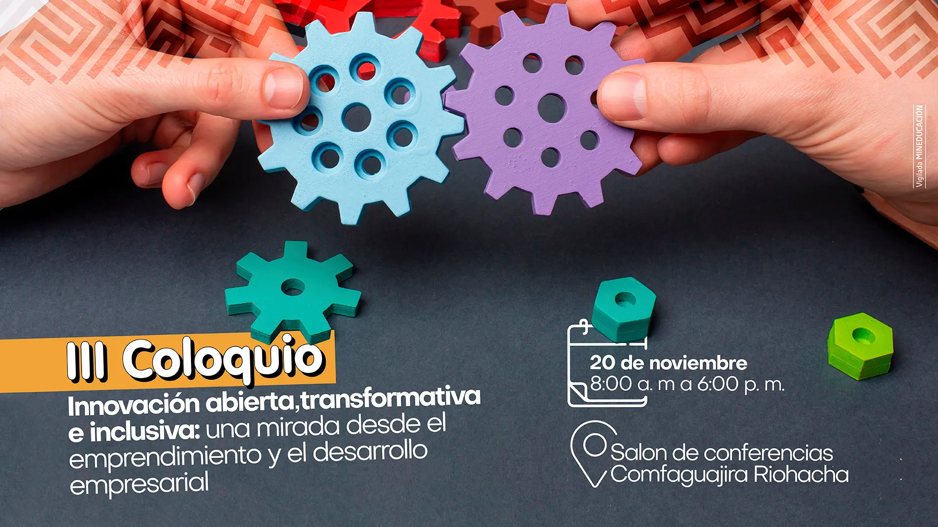 III Coloquio Innovación abierta, transformativa e inclusiva: una mirada desde el emprendimiento y el desarrollo empresarial