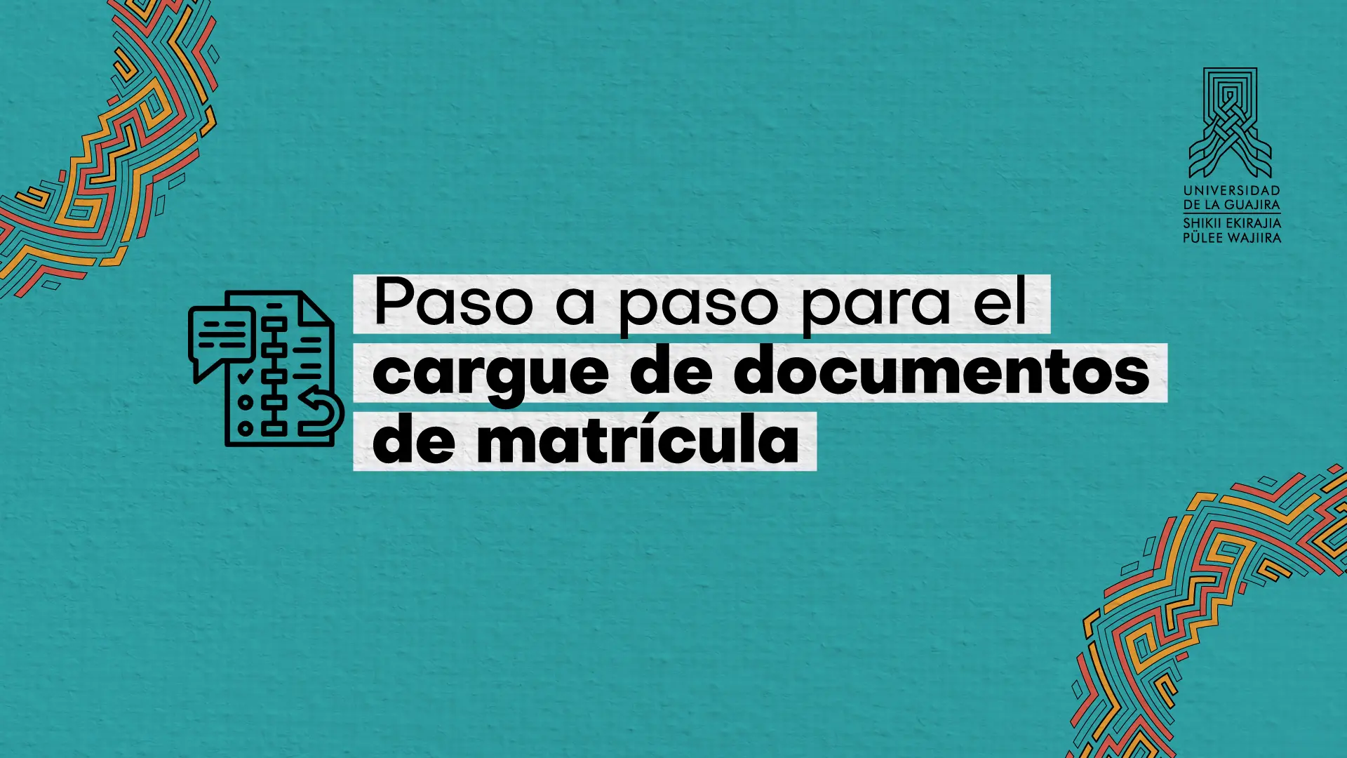 Paso a paso para el cargue de documentos de la matrícula
