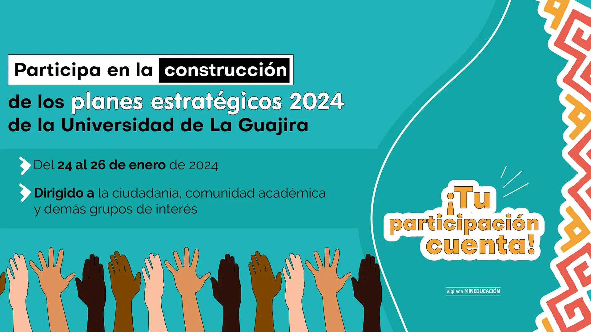 Participa en la construcción de los planes estratégicos institucionales 2024 de la Universidad de La Guajira