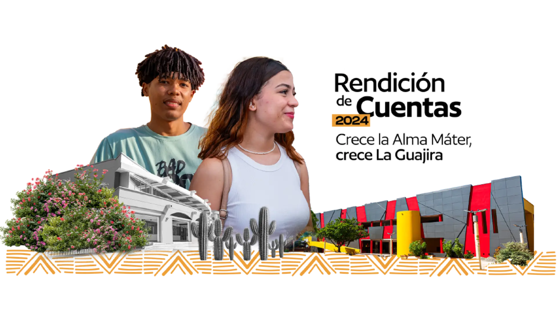 Rendicion de Cuentas 2024, Crece la Alma Máter, crece La Guajira