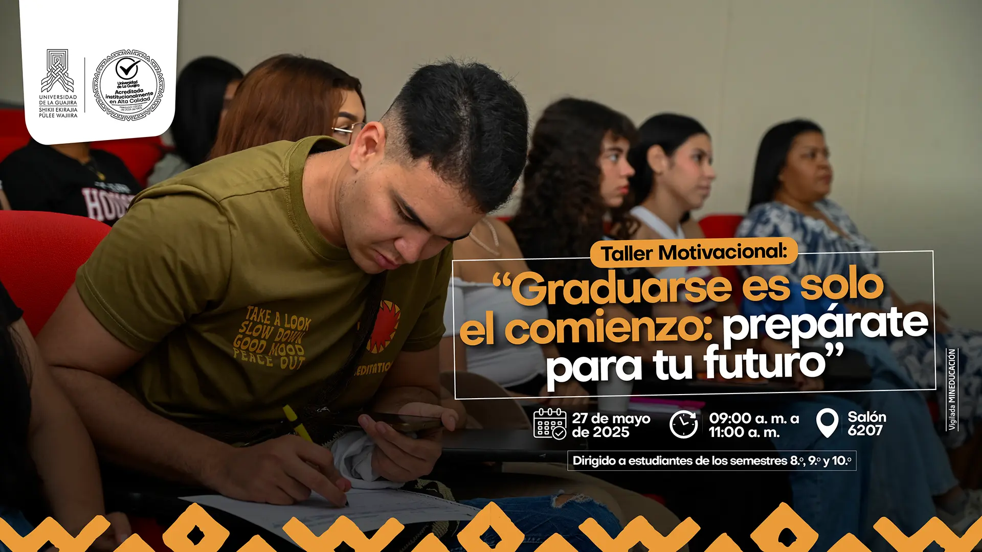 Taller Motivacional: “Graduarse es solo el comienzo: prepárate para tu futuro”
