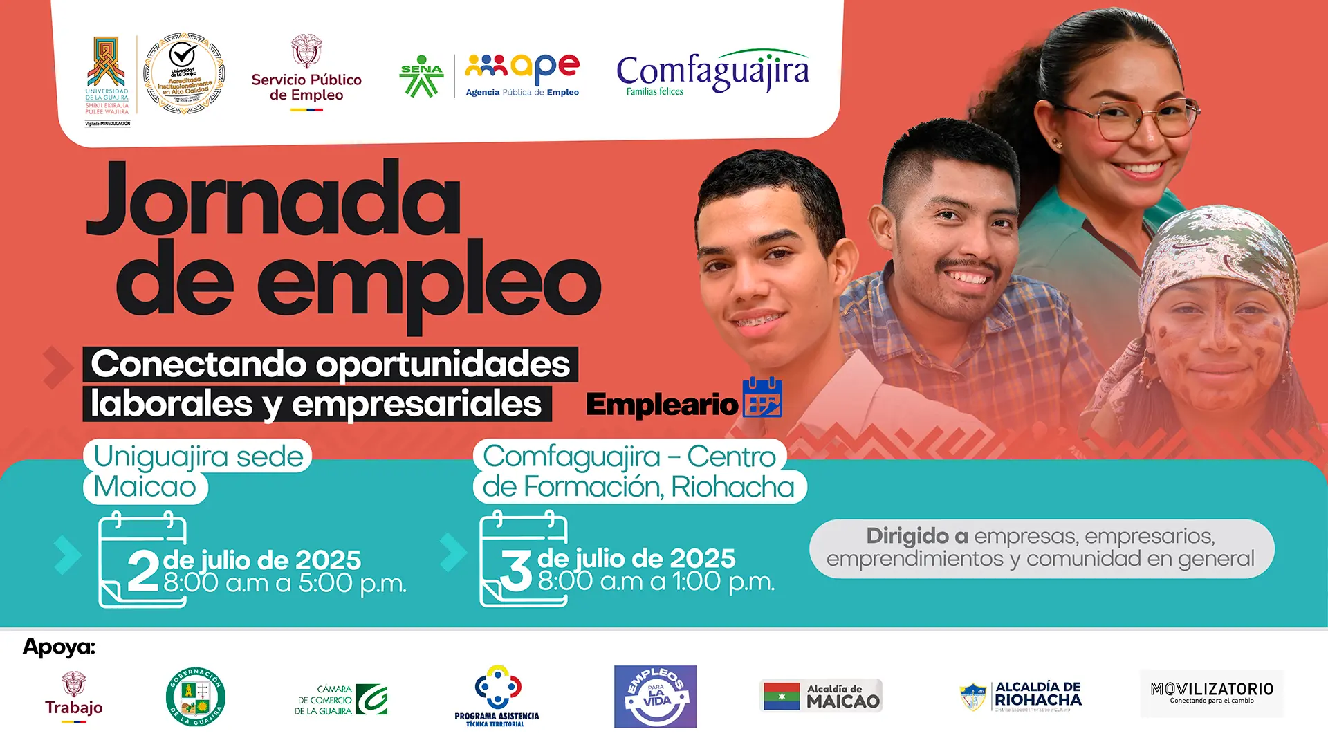 Afiche para la "Jornada de empleo" titulada "Conectando oportunidades laborales y empresariales". La imagen principal muestra a un grupo de jóvenes sonrientes, con un fondo desenfocado. Los detalles de la jornada son: Uniguajira sede Maicao: 2 de julio de 2025, de 8:00 a.m. a 5:00 p.m. Comfaguajira - Centro de Formación, Riohacha: 3 de julio de 2025, de 8:00 a.m. a 1:00 p.m. La jornada está dirigida a "empresas, empresarios, emprendimientos y comunidad en general". El evento es apoyado por múltiples entidades, cuyos logotipos se encuentran en la parte superior e inferior del afiche, incluyendo la Universidad de La Guajira, el Servicio Público de Empleo, el SENA, la Alcaldía de Riohacha y Maicao, entre otros.