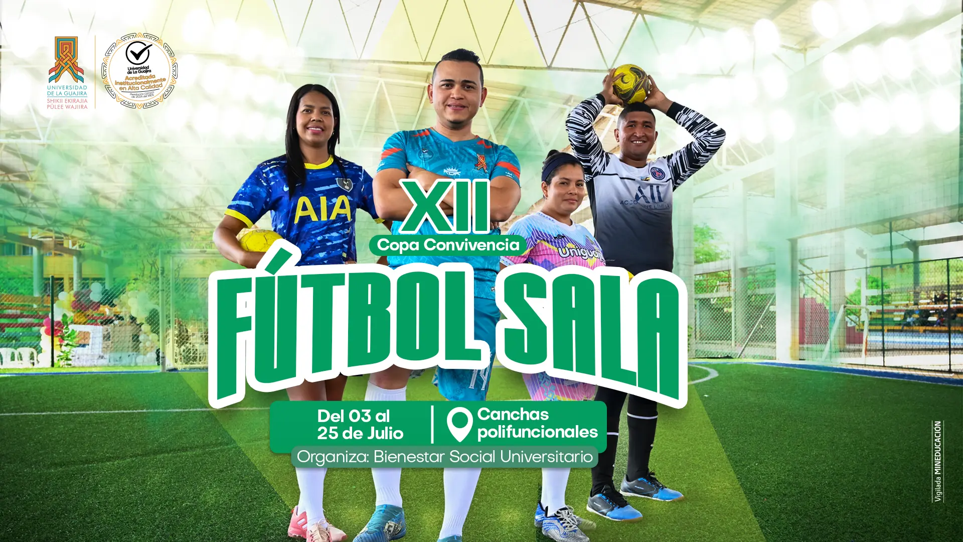 Afiche del "XII Copa Convivencia Fútbol Sala". La imagen principal del afiche muestra a un grupo de cuatro jugadores de fútbol sala sonriendo y posando con balones. Los detalles del evento son: Fechas: Del 03 al 25 de julio de 2025. Lugar: Canchas polifuncionales. El evento está organizado por "Bienestar Social Universitario". En la parte superior izquierda se pueden ver los logotipos de la Universidad de La Guajira y su sello de acreditación de alta calidad.
