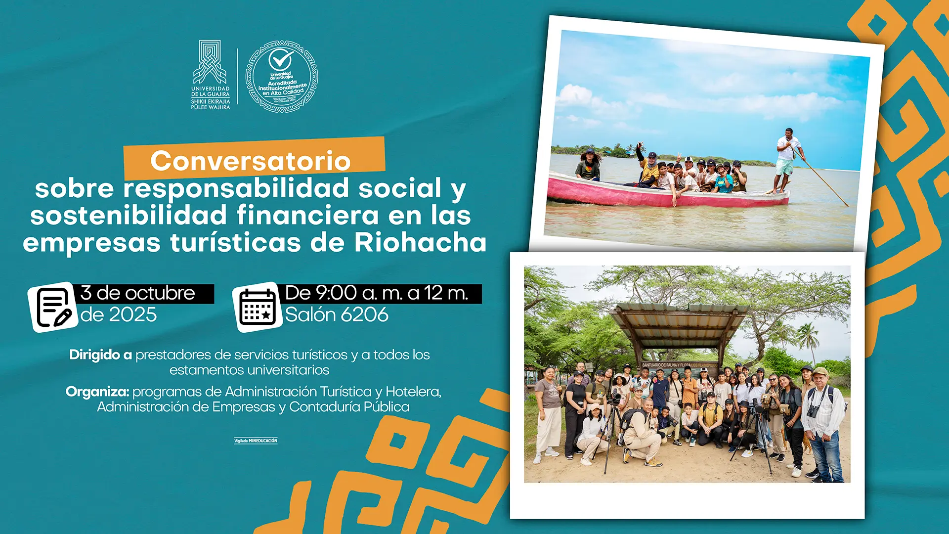 El 3 de octubre de 2025, de 9:00 a. m. a 12:00 m. En el salón 6206, se llevará a cabo el conversatorio sobre responsabilidad social y sostenibilidad financiera en las empresas turísticas de Riohacha. Un espacio para prestadores de servicios turísticos y comunidad universitaria, organizado por los programas de Administración Turística y