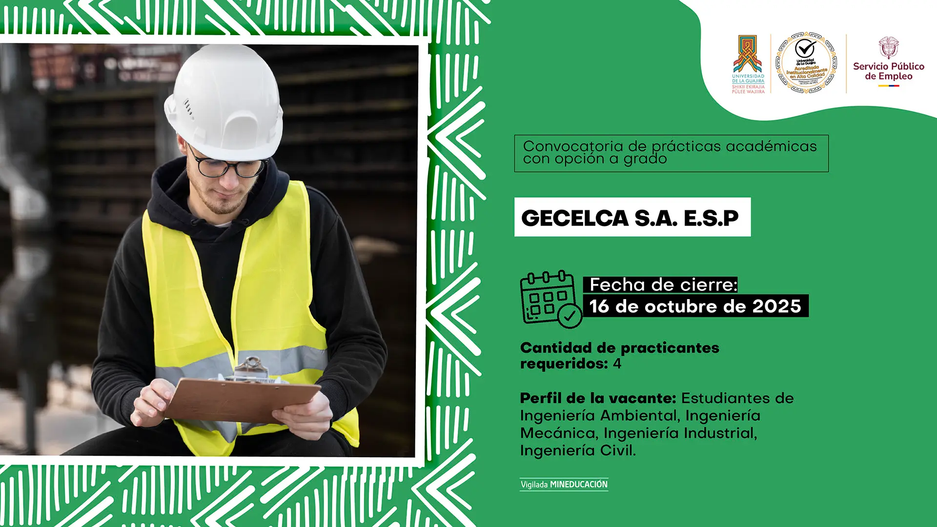 Estudiante con casco y chaleco de seguridad revisa documentos en una planta industrial. A su lado, texto informativo sobre la convocatoria de prácticas académicas de la Universidad de La Guajira con opción de grado en GECELCA S.A. E.S.P, con cierre el 16 de octubre de 2025.