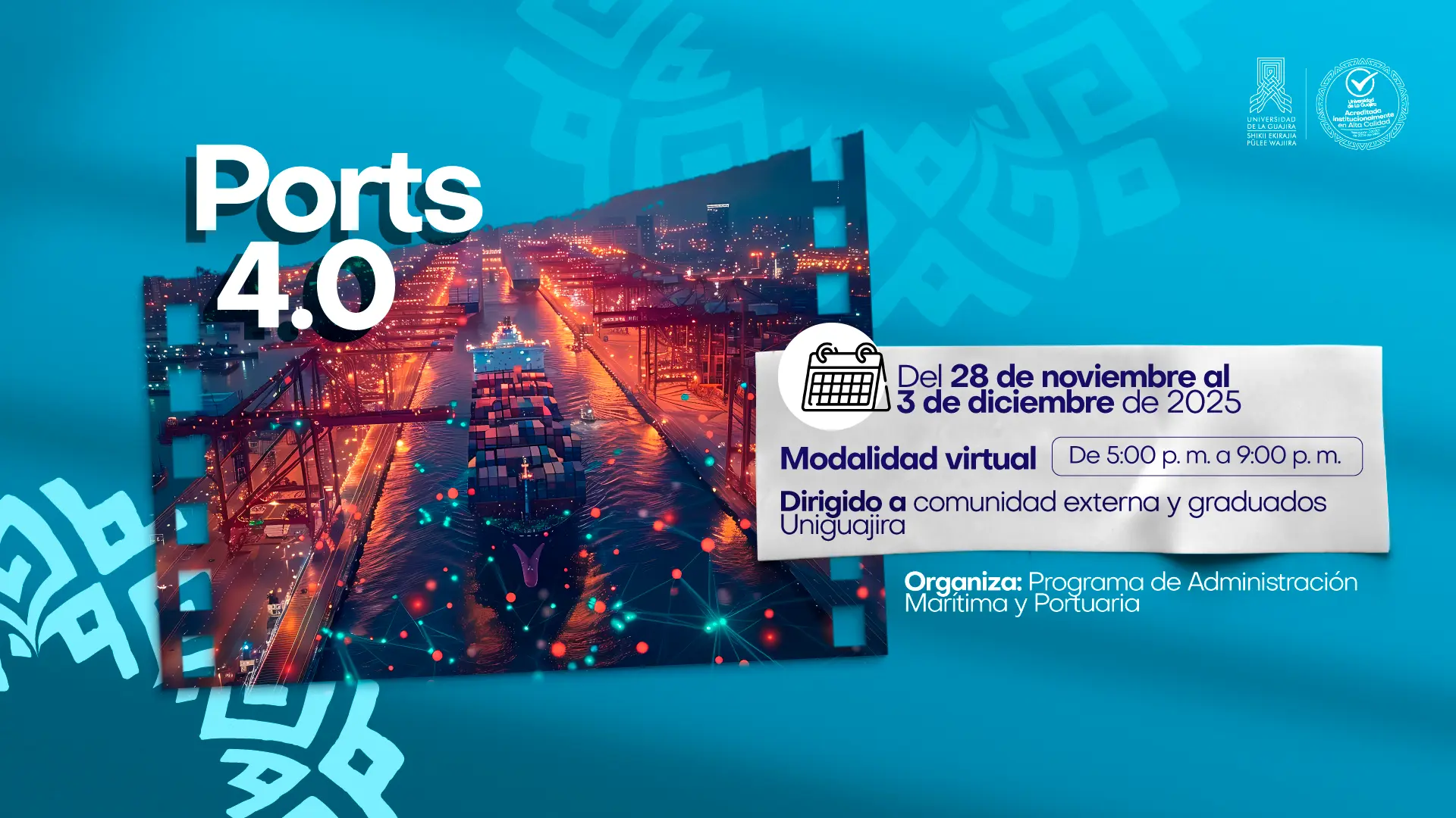 Afiche promocional del evento virtual ‘Ports 4.0’, con una vista nocturna de un puerto y detalles sobre fechas, horarios y público dirigido.