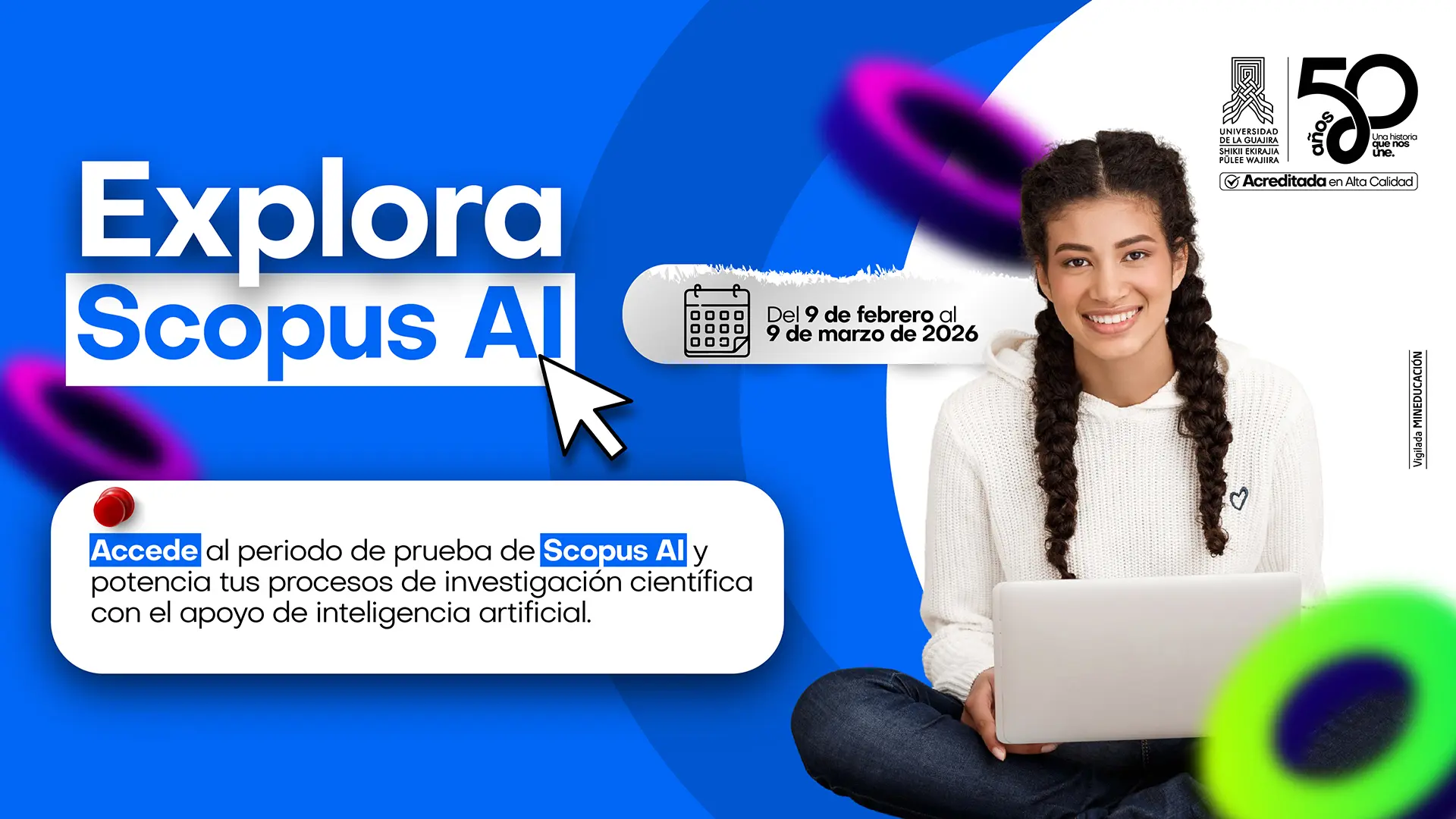 Pieza gráfica de Uniguajira que anuncia el acceso de prueba a Scopus AI del 9 de febrero al 9 de marzo de 2026, con una estudiante usando un portátil y el mensaje “Explora Scopus AI”.