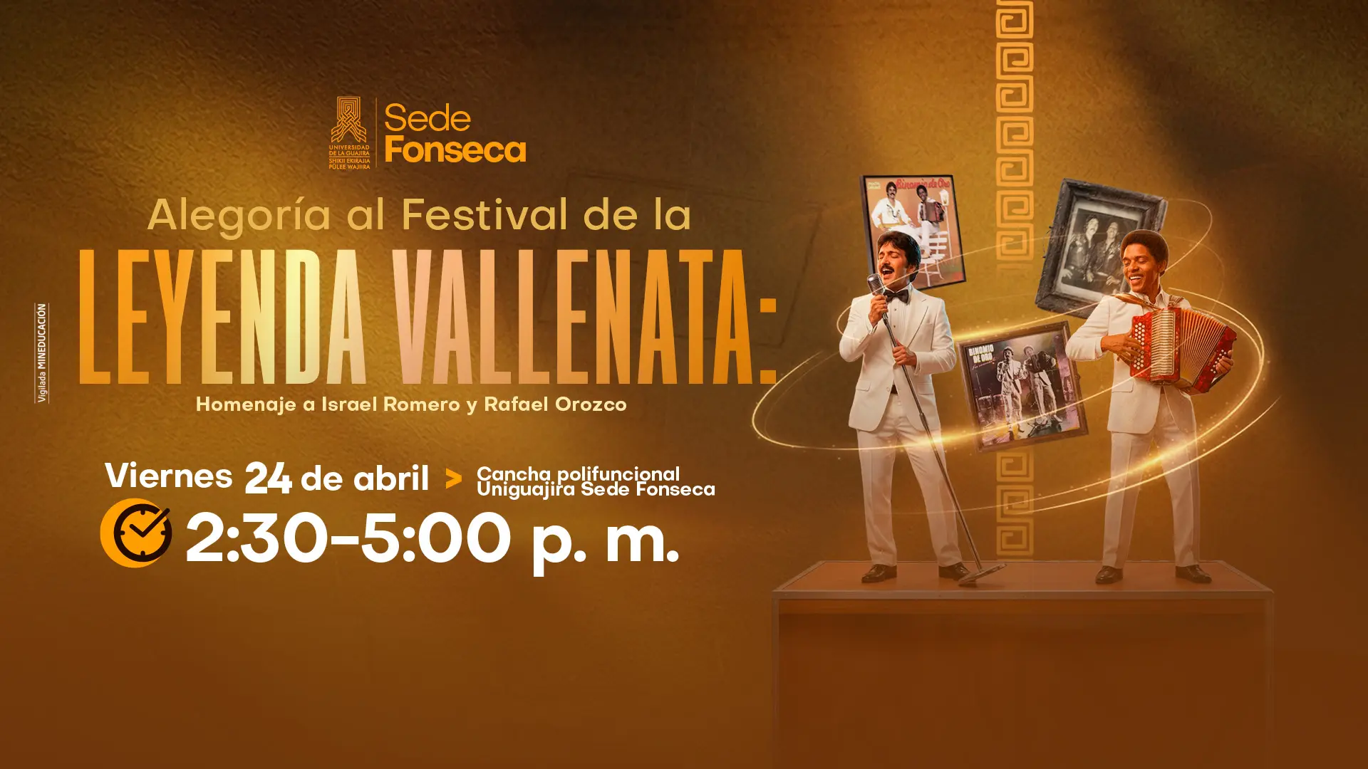 Afiche promocional de la Sede Fonseca de la Universidad de La Guajira que anuncia la “Alegoría al Festival de la Leyenda Vallenata”, homenaje a Israel Romero y Rafael Orozco. Incluye fecha (viernes 24 de abril), hora (2:30–5:00 p. m.) y lugar (cancha polifuncional), con ilustraciones de dos músicos vallenatos cantando y tocando acordeón.