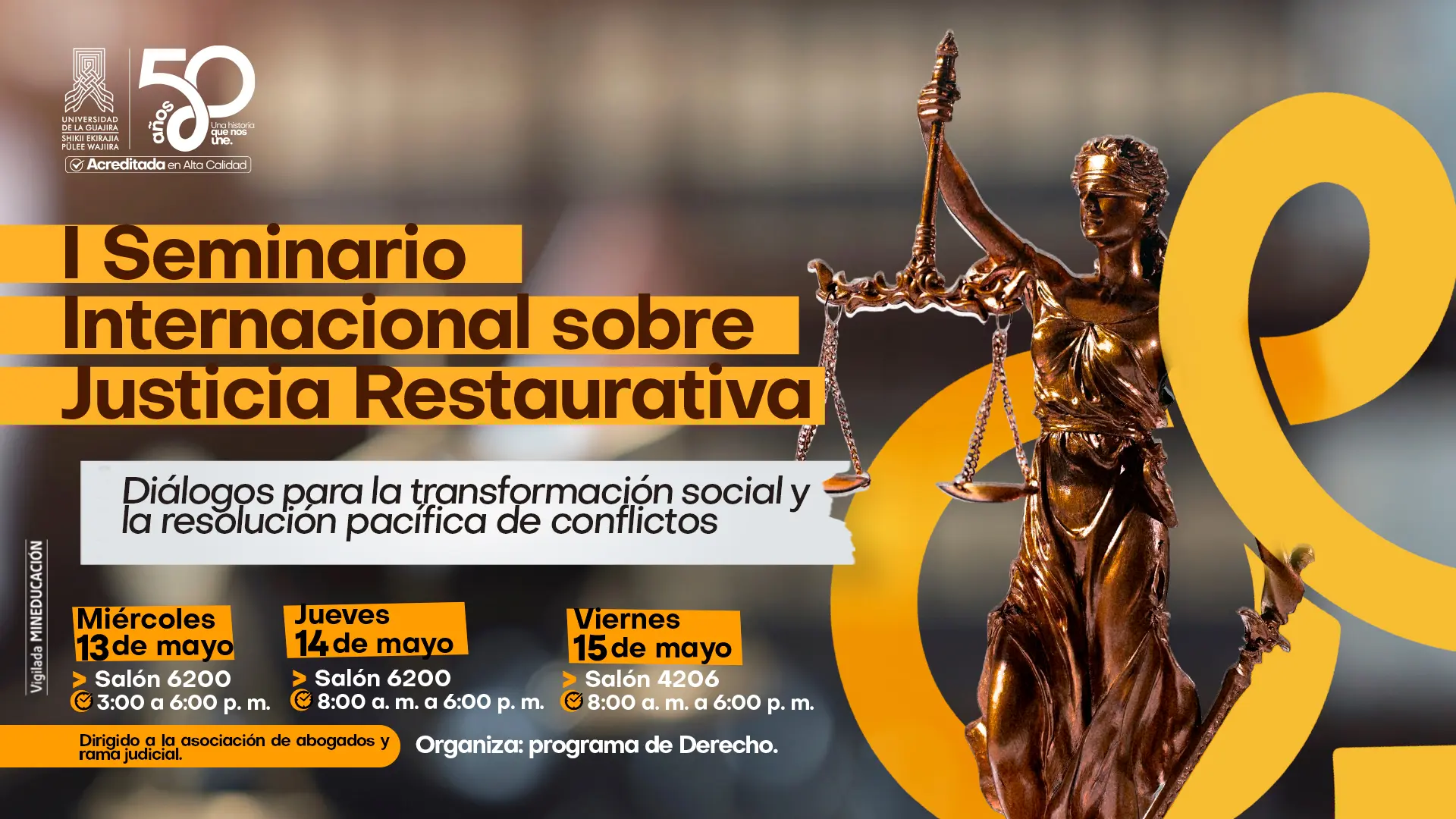 Banner promocional del I Seminario Internacional sobre Justicia Restaurativa de la Universidad de la Guajira.