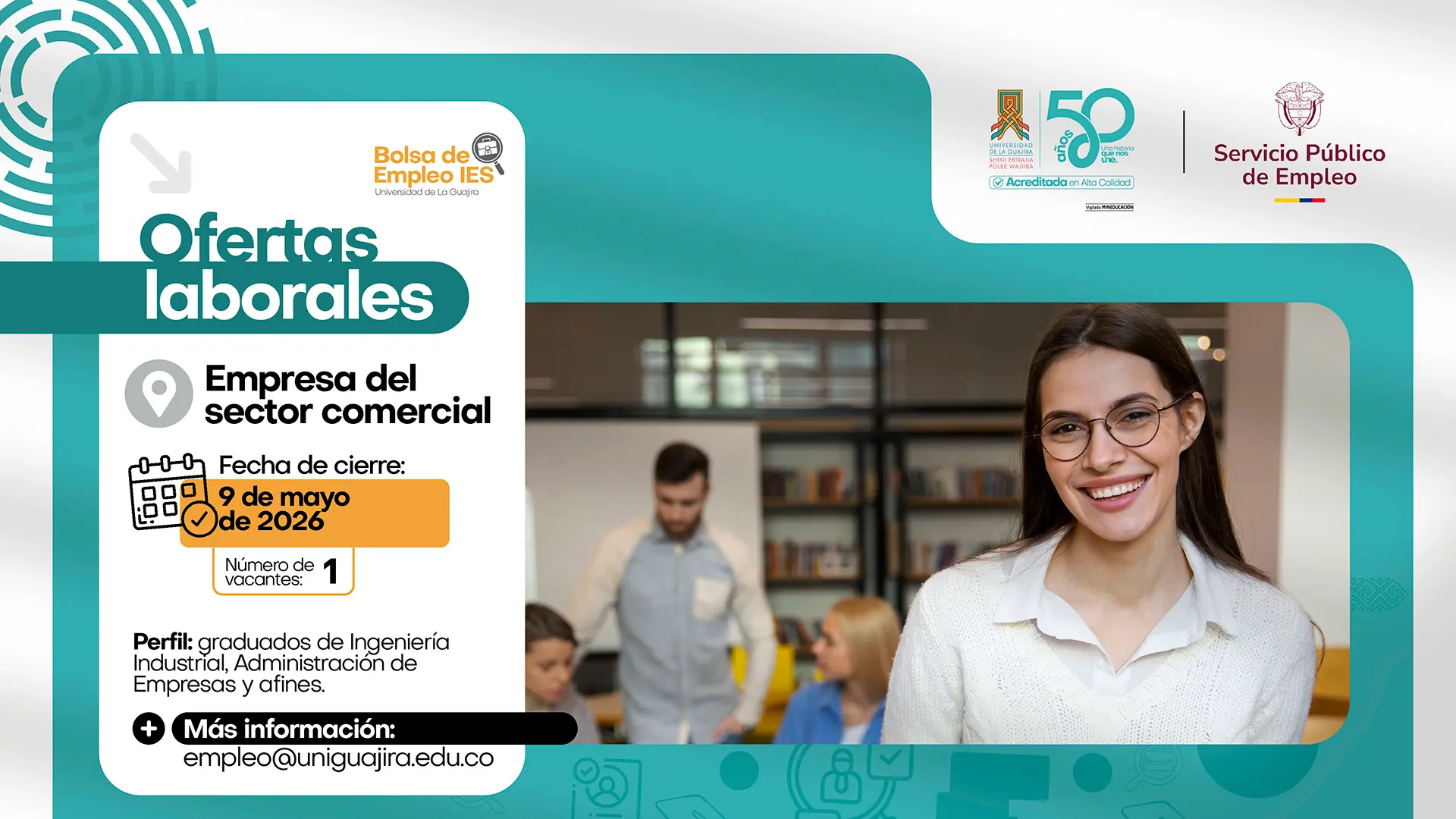 Pieza gráfica de oferta laboral de la Bolsa de Empleo IES de la Universidad de La Guajira para el cargo de Líder de Giros y Servicios en una empresa del sector comercial. La imagen incluye fecha de cierre, número de vacantes, perfil profesional requerido y datos de contacto para mayor información.