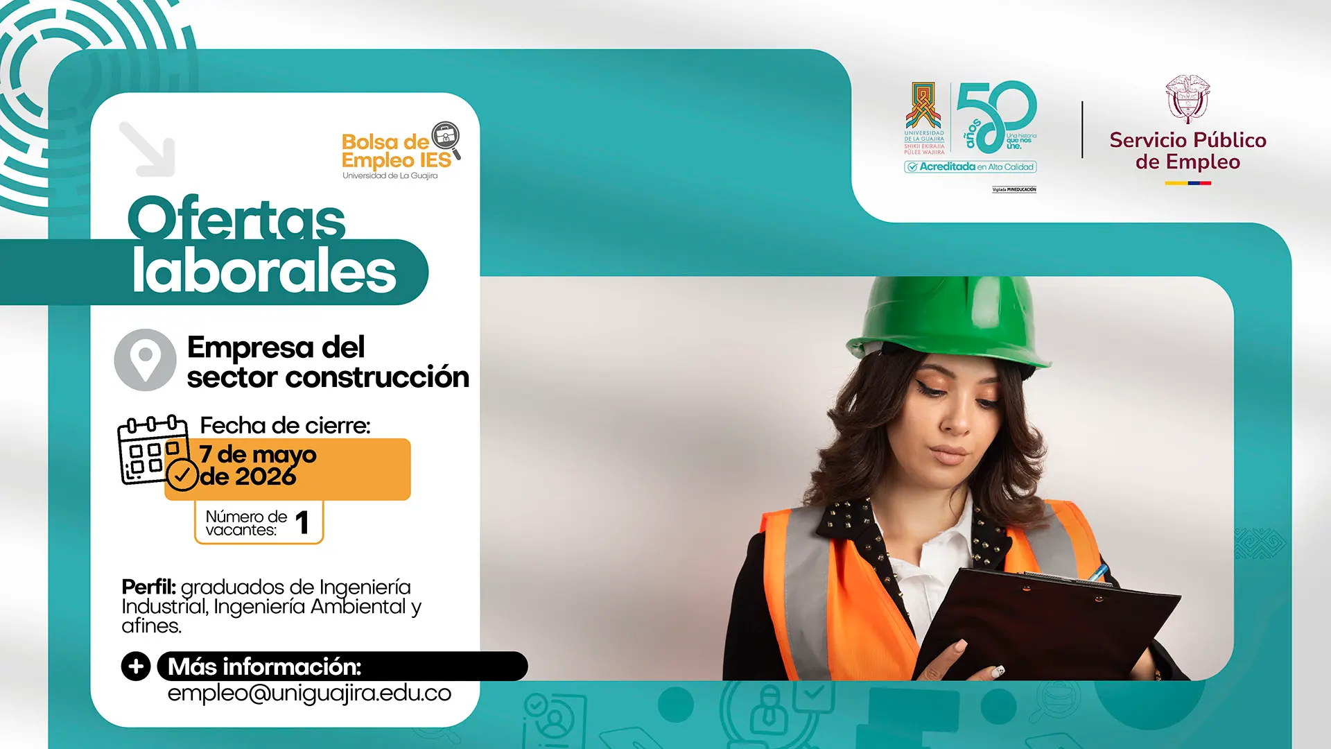 Pieza gráfica de oferta laboral de la Bolsa de Empleo IES de la Universidad de La Guajira para el cargo de Coordinador / Supervisor de Seguridad y Salud en el Trabajo (HSE), dirigida a graduados de Ingeniería Industrial, Ingeniería Ambiental y afines. Incluye fecha de cierre, número de vacantes y datos de contacto.