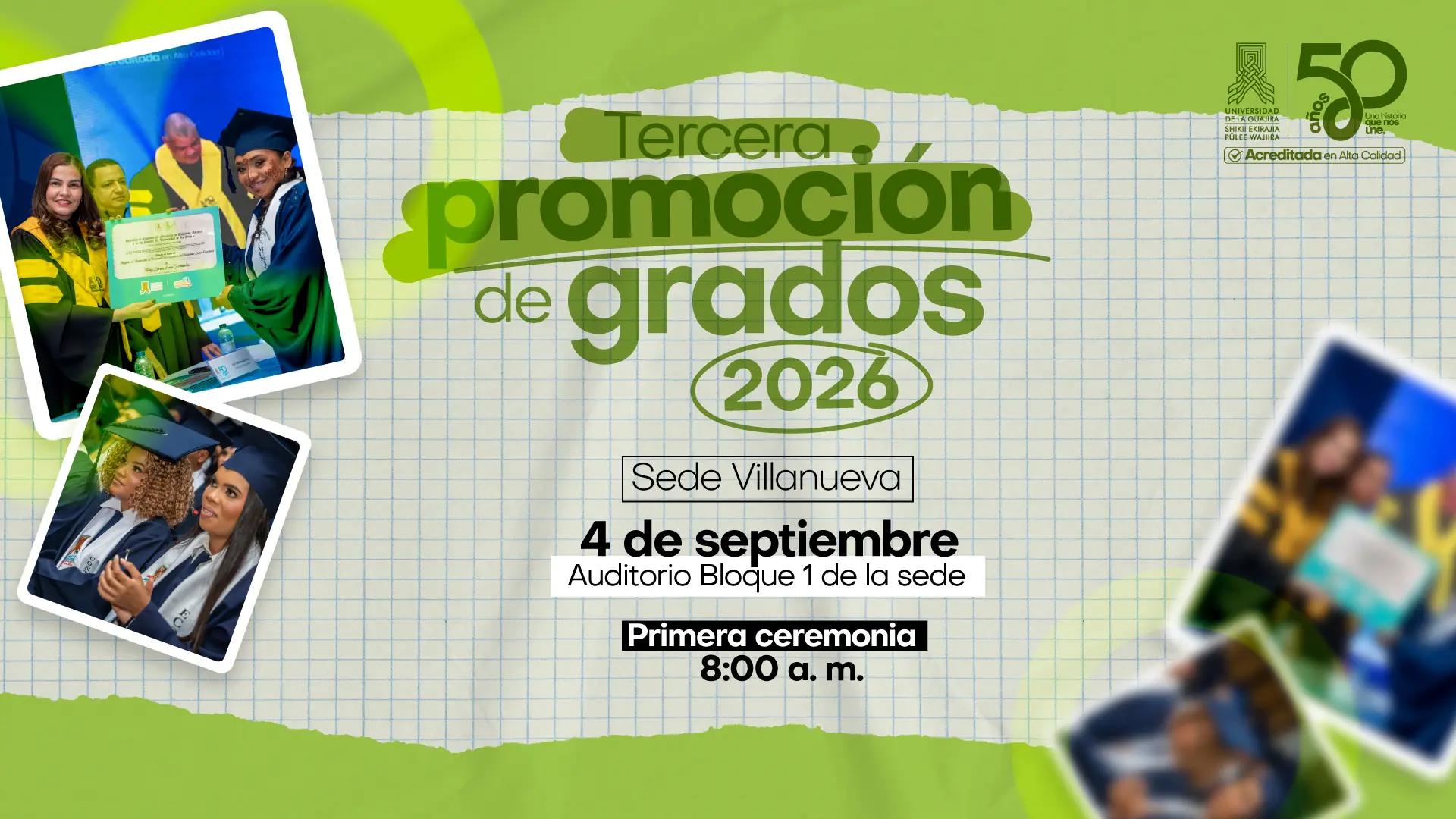Pieza gráfica de tercera promoción de grados 2026. Se observa a varios una fotografía de graduados. El texto informa sobre la tercera promoción de grados 2026 Sede Villanueva se realizará el día viernes 4 de septiembre.