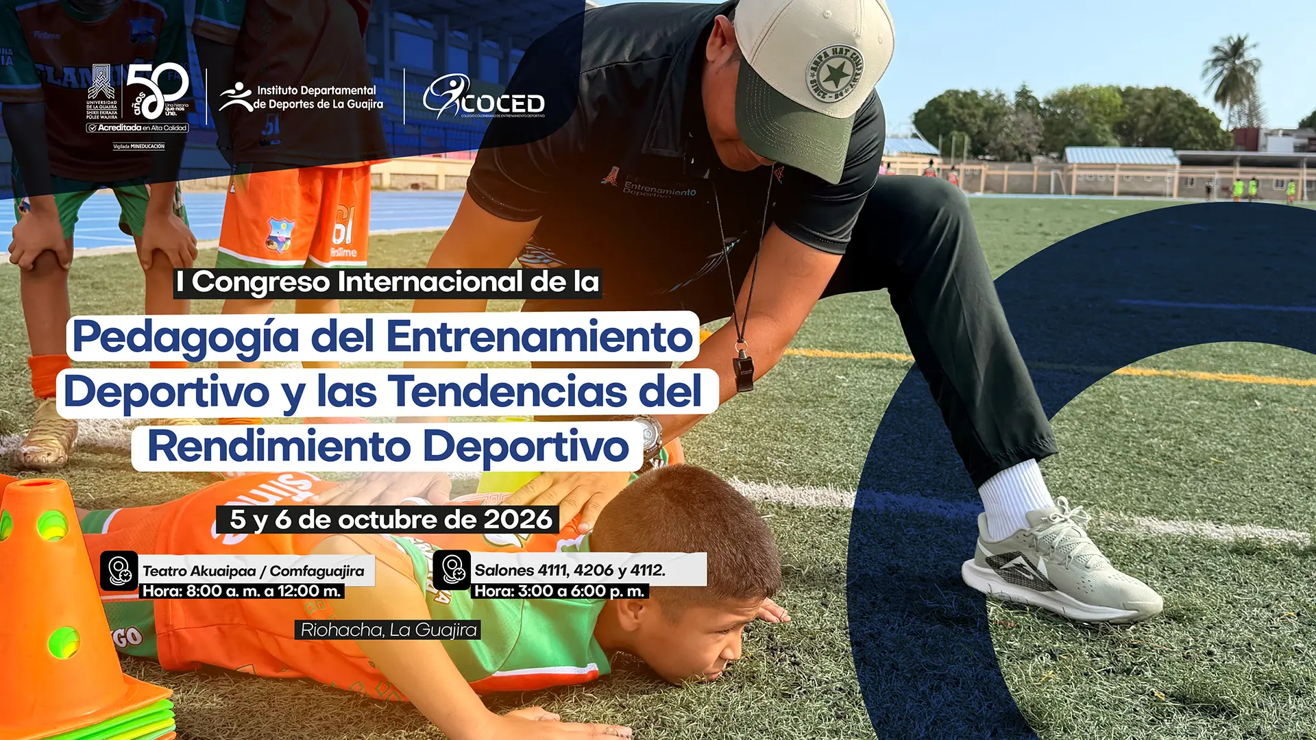 Pieza informativa sobre el I Congreso Internacional de la Pedagogía del Entrenamiento Deportivo y las Tendencias del Rendimiento Deportivo de la Universidad de La Guajira. Indica que el evento se realizará de manera presencial los días 5 y 6 de octubre de 2026 y reúne información sobre su temática académica y participación de expertos nacionales e internacionales.