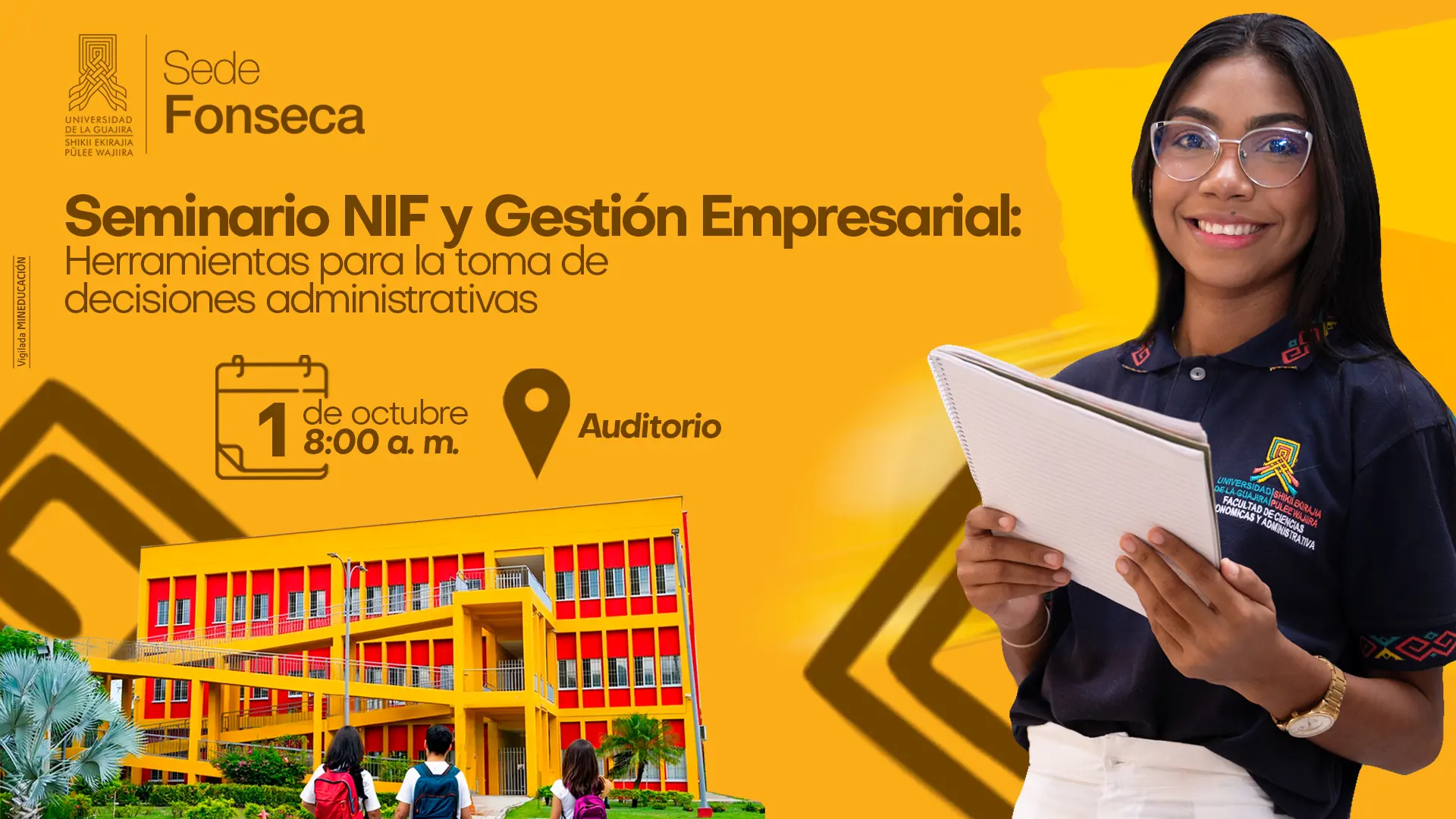 Banner amarillo y naranja de la Universidad de La Guajira, sede Fonseca, que anuncia el “Seminario NIF y Gestión Empresarial: Herramientas para la toma de decisiones administrativas”