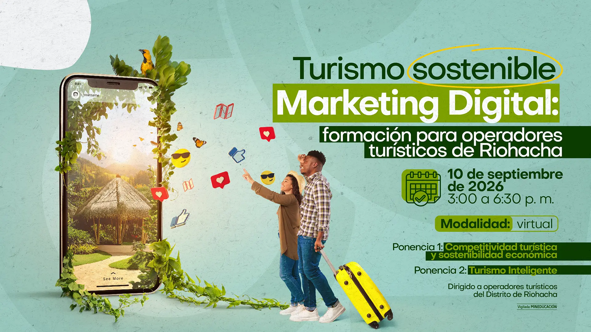Afiche promocional de la capacitación virtual «Turismo sostenible y Marketing Digital: formación para operadores turísticos de Riohacha», a realizarse el 10 de septiembre de 2026 de 3:00 a 6:30 p. m. La imagen muestra a dos viajeros junto a un teléfono inteligente gigante rodeado de vegetación y conos de redes sociales.