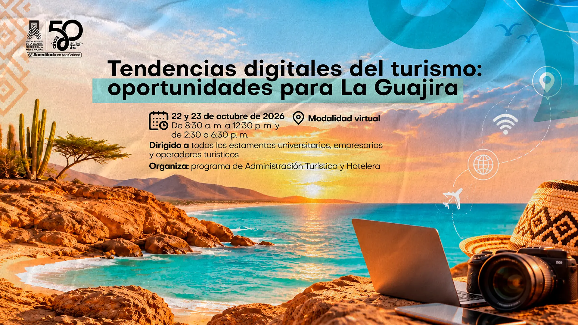 Banner promocional del evento "Tendencias digitales del turismo: oportunidades para La Guajira", virtual, 22 y 23 de octubre de 2026, organizado por el programa de Administración Turística y Hotelera.